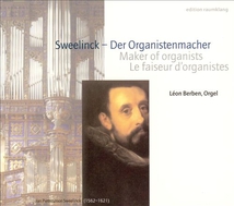 SWEELINCK - LE FAISEUR D'ORGANISTES