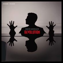 DAVID KADOUCH - RÉVOLUTION