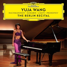 YUJA WANG - THE BERLIN RECITAL