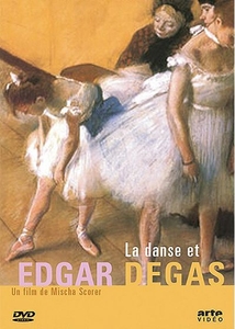 LA DANSE ET EDGAR DEGAS