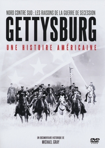 GETTYSBURG, UNE HISTOIRE AMÉRICAINE
