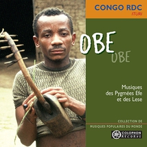 CONGO RDC, ITURI: OBE. MUSIQUES DES PYGMÉES EFE ET DES LESE