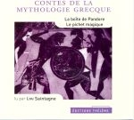 CONTES DE LA MYTHOLOGIE GRECQUE : LA BOÎTE DE PANDORE...