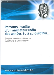 PARCOURS INSOLITE D'UN ANIMATEUR RADIO DES ANNÉES 80 A...(1)