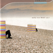 VIEWPOINT: WORKS FROM BEAST, VOL.3