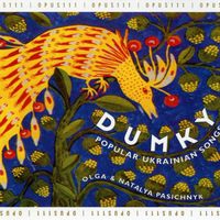 DUMKY: POPULAR UKRAINIAN SONGS (VERSION SALON, VERSION FOLK)
