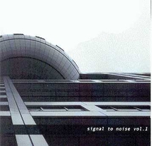 SIGNAL TO NOISE, VOL.1