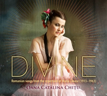 DIVINE: ROMANIAN SONGS FROM THE REPERTOIRE OF MARIA TANASE