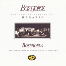 BOSPHORUS LIVE RECORDING AT HEROD ATTICUS THEATRE