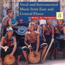 MUSIC OF INDONESIA 8: VOC. & INSTR. MUS. EAST & CENT. FLORES