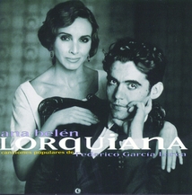 LORQUIANA: CANCIONES POPULARES DE FEDERICO GARCIA LORCA