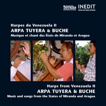 HARPES DU VENEZUELA II: ARPA TUYERA & BUCHE