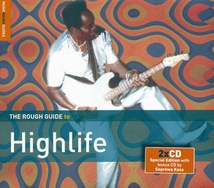 THE ROUGH GUIDE TO HIGHLIFE