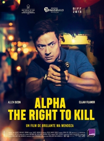 ALPHA: THE RIGHT TO KILL