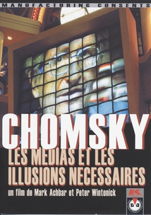 MANUFACTURING CONSENT : NOAM CHOMSKY AND THE MEDIA