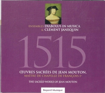 1515 - OEUVRES SACRÉES DE JEAN MOUTON