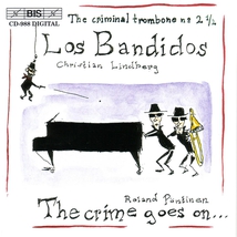 LINDBERG - LOS BANDIDOS (THE CRIMINAL TROMBONE N°2)