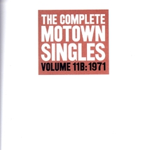 THE COMPLETE MOTOWN SINGLES, VOL.11B: 1971