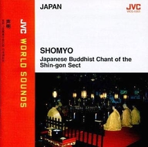 SHOMYO: JAPANESE BUDDHIST CHANT OF THE SHIN-GON SECT