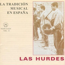 LA TRADICION MUSICAL EN ESPANA VOL. 12: LAS HURDES