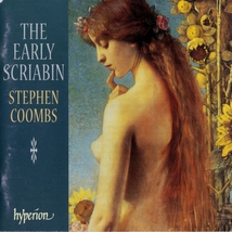 PIANO: THE EARLY SCRIABIN