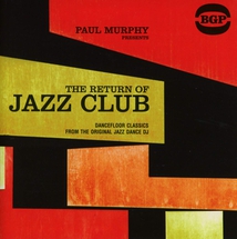 PAUL MURPHY - THE RETURN OF JAZZ CLUB