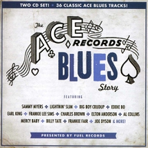 THE ACE RECORDS BLUES STORY