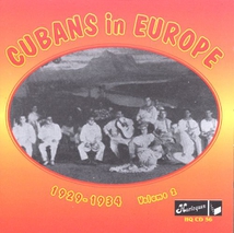CUBANS IN EUROPE 1929-34, VOLUME 2