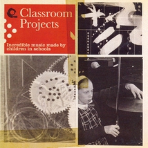 CLASSROOM PROJECTS