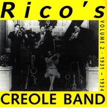 RICO'S CREOLE BAND VOLUME 2: 1931-1934