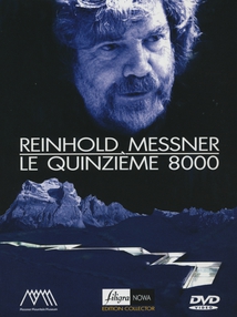 REINHOLD MESSNER, LE QUINZIÈME 8000
