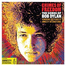 CHIMES OF FREEDOM - THE SONGS OF BOB DYLAN