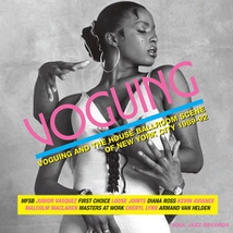 VOGUING AND THE HOUSE BALLROOM SCENE OF N-Y CITY 1976-96