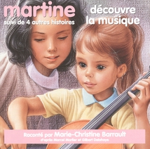 MARTINE DÉCOUVRE LA MUSIQUE (ET 4 AUTRES HISTOIRES)