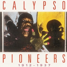 CALYPSO PIONEERS 1912-1937