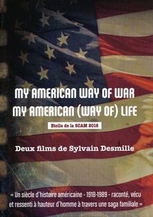 MY AMERICAN WAY OF WAR / MY AMERICAN (WAY OF) LIFE