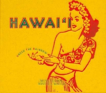HAWAI'I - UNDER THE RAINBOW