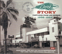 THE DORÉ STORY: POSTCARDS FROM LOS ANGELES 1958-1964