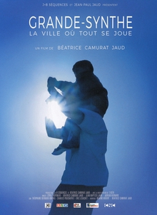 GRANDE-SYNTHE, LA VILLE OÙ TOUT SE JOUE