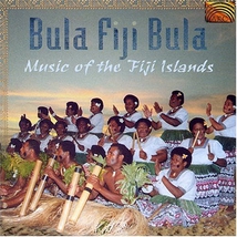 BULA FIKI BULA: MUSIC OF THE FIJI ISLANDS