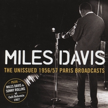 THE UNISSUED 1956-57 PARIS BROADCASTS