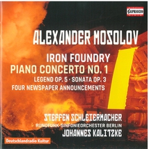 IRON FOUNDRY/ PIANO CONCERTO N°1/ LEGEND/ FOUR NEWSPAPER ANN
