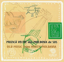 OLD MUSIC FROM NORTH MOLDAVIA