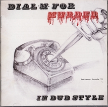 DIAL M FOR MURDER - IN A DUB STYLE
