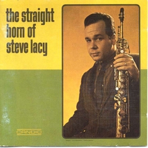 THE STRAIGHT HORN OF STEVE LACY