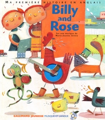 BILLY AND ROSE : MA PREMIÈRE HISTOIRE EN ANGLAIS