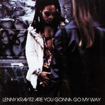 ARE YOU GONNA GO MY WAY (DELUXE EDITION)