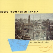 MUSIC FROM YEMEN ARABIA - SANAANI, LAHEJI, ADENI