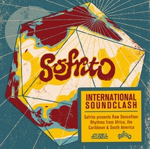 SOFRITO: INTERNATIONAL SOUNDCLASH