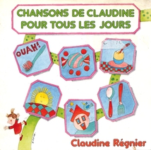 CHANSONS DE CLAUDINE POUR TOUS LES JOURS